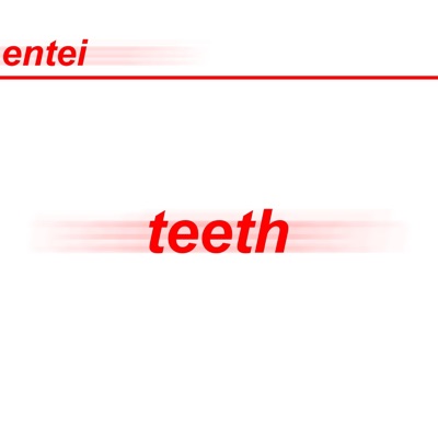 Teeth - Single