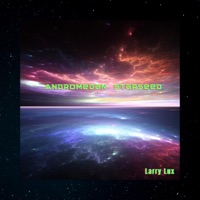 Andromedan Starseed - Single - Larry Lux