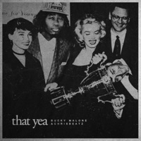 That Yea. - Bucky Malone