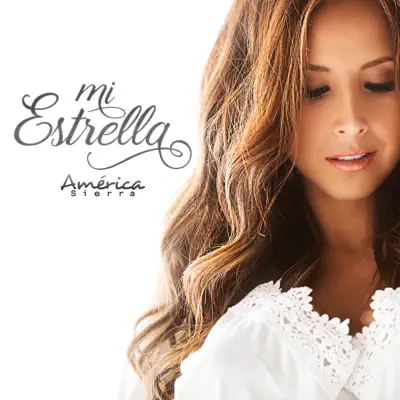 Mi Estrella - Single - América Sierra