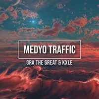 Medyo Traffic (feat. Kxle) - Single - Gra The Great