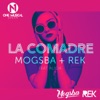 La Comadre (feat. Alicia) - Single