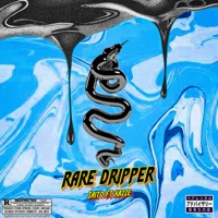 Rare Dripper - Single - $aito & Kazze
