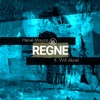 Règne (feat. Will Abriel) - Single