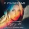 If You Need Me - Julia Michaels lyrics