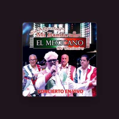 Listen to Su Majestad Mi Banda El Mexicano, watch music videos, read bio, see tour dates & more!