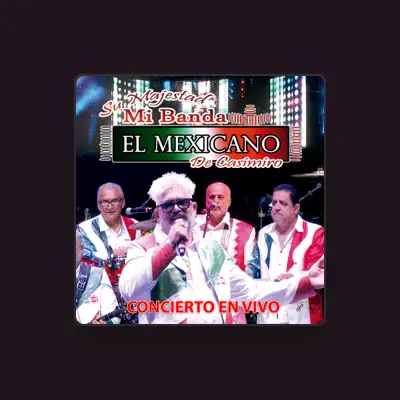 Listen to Su Majestad Mi Banda El Mexicano, watch music videos, read bio, see tour dates & more!