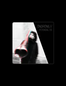 Ascolta ONDRONE//, guarda video musicali, leggi la biografia, vedi le date del tour & altro!