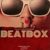 Beatbox (feat. Dre Bless Da Gawd) - Single