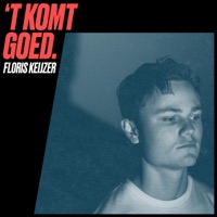 't Komt goed. - Single - Floris Keijzer