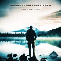 River Flows in You - Single - Alex Megane, STEEL & Gordon & Doyle
