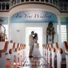 For Your Wedding - EP