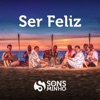 Sons Do Minho - Ser Feliz