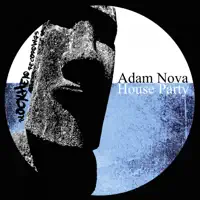House Party — Adam Nova