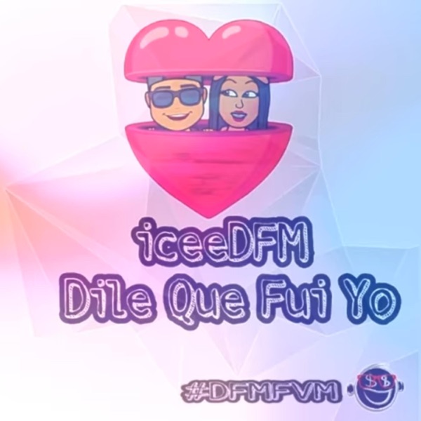 Dile Que Fui Yo