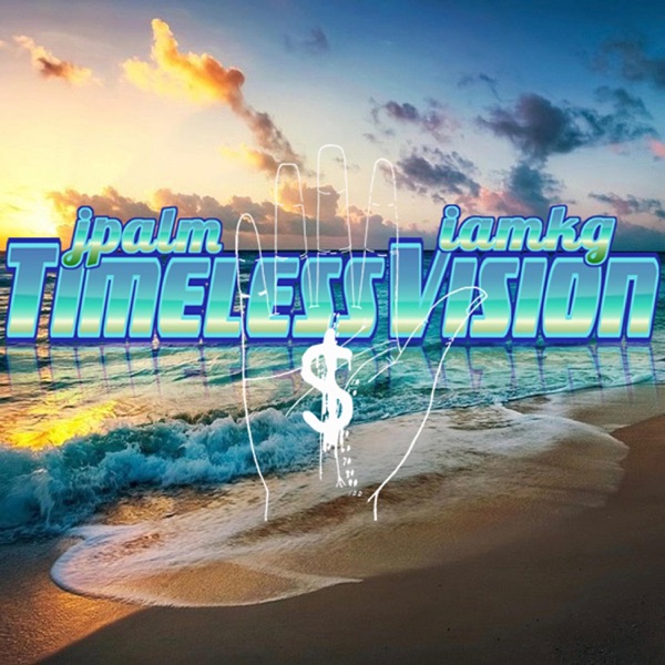 Timeless Vision (feat. Iamkg)