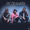 Sin Descanso (feat. Joudaz) - Single