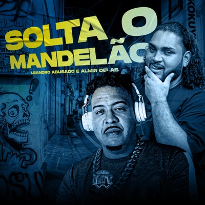Solta o Mandelão - Single
