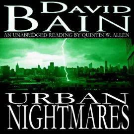 Urban Nightmares: Tales of Horror and Dark Fantasy in a Suburban Setting (Unabridged)