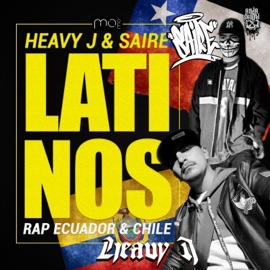 Latinos (feat. Saire) Heavy J