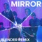 Mirror (Blender Remix) - Single