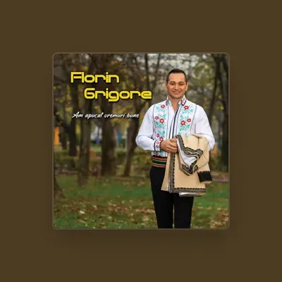 Florin Grigore सुनें, म्यूज़िक वीडियो देखें, बायो पढ़ें, दौरे की तारीखें और बहुत कुछ देखें!