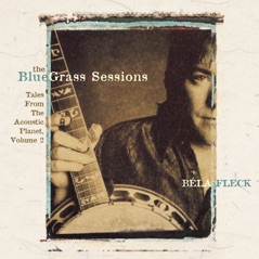 The Bluegrass Sessions - Tales from the Acoustic Planet, Vol. 2