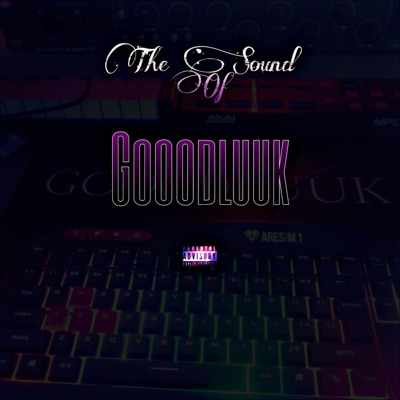 The Sound of Gooodluuk