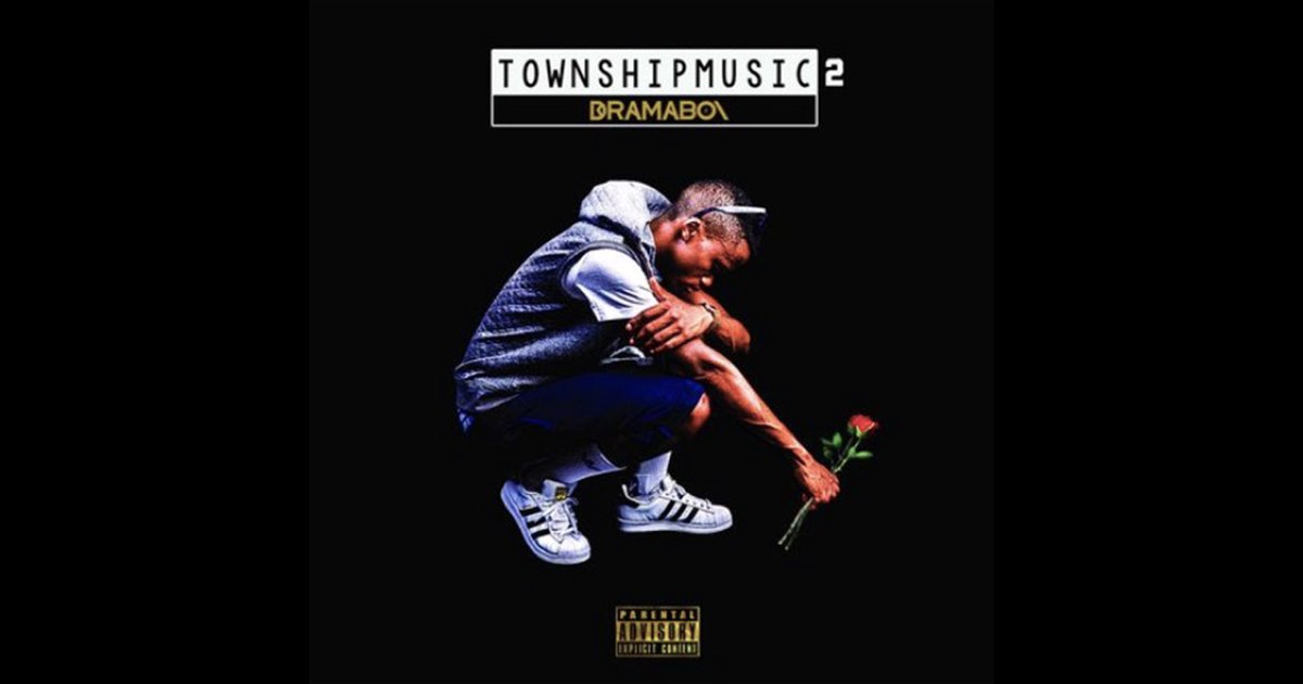 Township Music 2 - Dramaboi