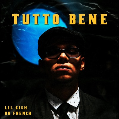 Tutto Bene (feat. Da French) - Single