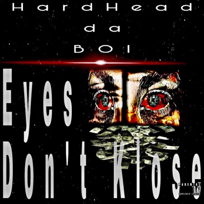 Eyes Don't Klose (feat. StayRich Stunt) - Single