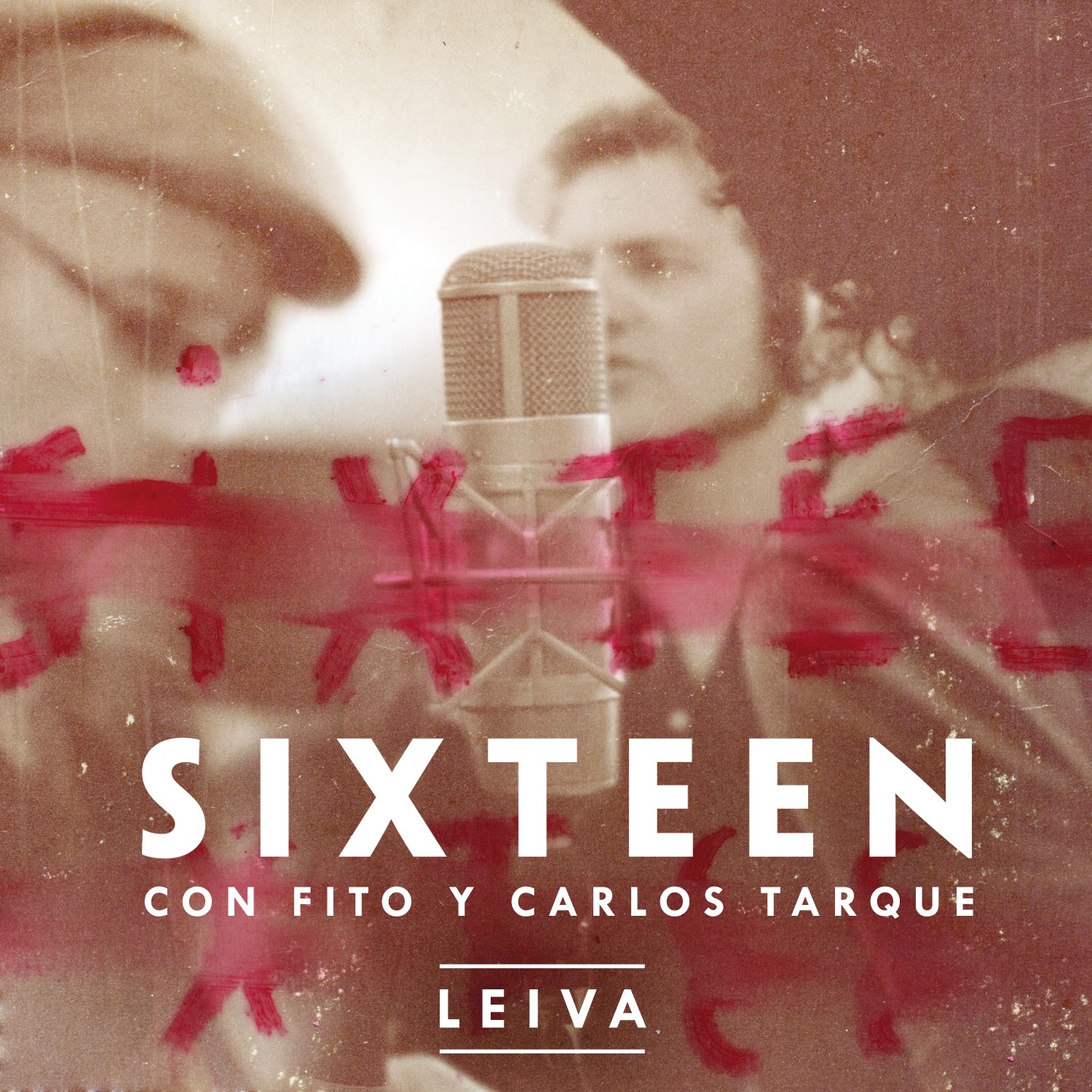 Sixteen (With Carlos Tarque & Fito Cabrales) - Single