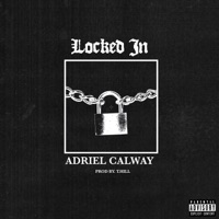 Locked In - Single - Adriel Calaway
