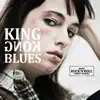 King Kong Blues - Black Fruits