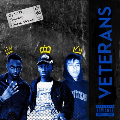 VETERANS (feat. Squeezy & Chase Primo) - Single