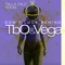 Don't look Behind - TbO&Vega lyrics