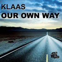 Our Own Way (THT & Ced Tecknoboy Bootleg Mix Edit) — Klaas