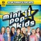 Cups (Pitch Perfect's When I'm Gone) - Mini Pop Kids lyrics