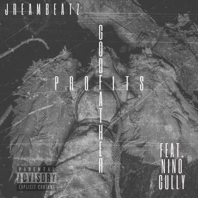 Godfather Profits (feat. Nino Gully) - Single
