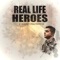 Real Life Heroes - Canny Prowess lyrics