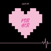 For Her - Single