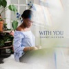With You EP