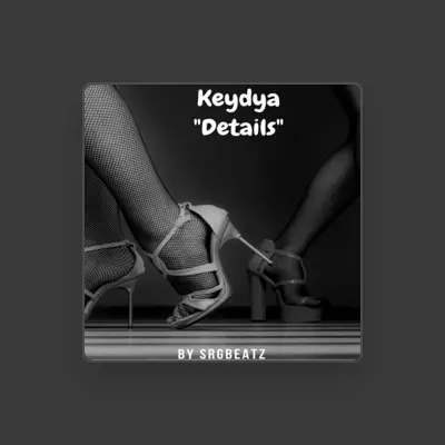 Listen to Keydya, watch music videos, read bio, see tour dates & more!