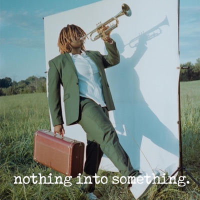 Nothing Into Something. - EP