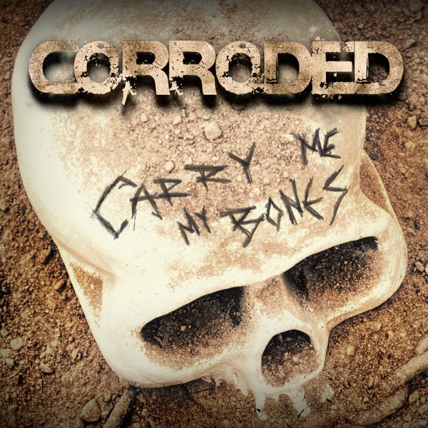 Carry Me My Bones - Single
