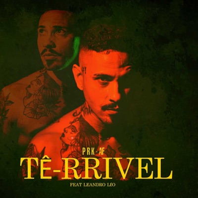 Tê-Rrivel (feat. Leandro Léo) - Single