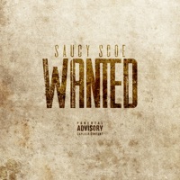 Wanted - Single - Saucy Scoe