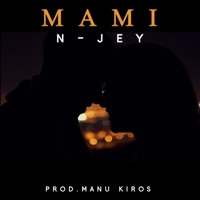 Mami - Single - N-Jey