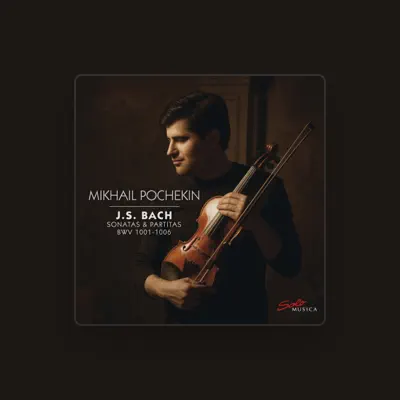 Escucha a Mikhail Pochekin, mira videos musicales, lee su biografía, consulta las fechas de las gira y más.
