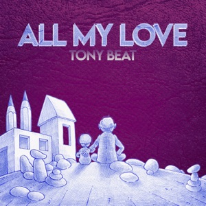 All My Love - Single